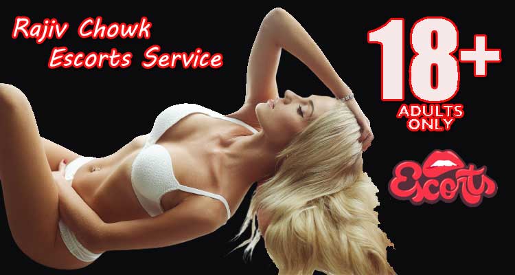 Rajiv-Chowk-Escorts-Service